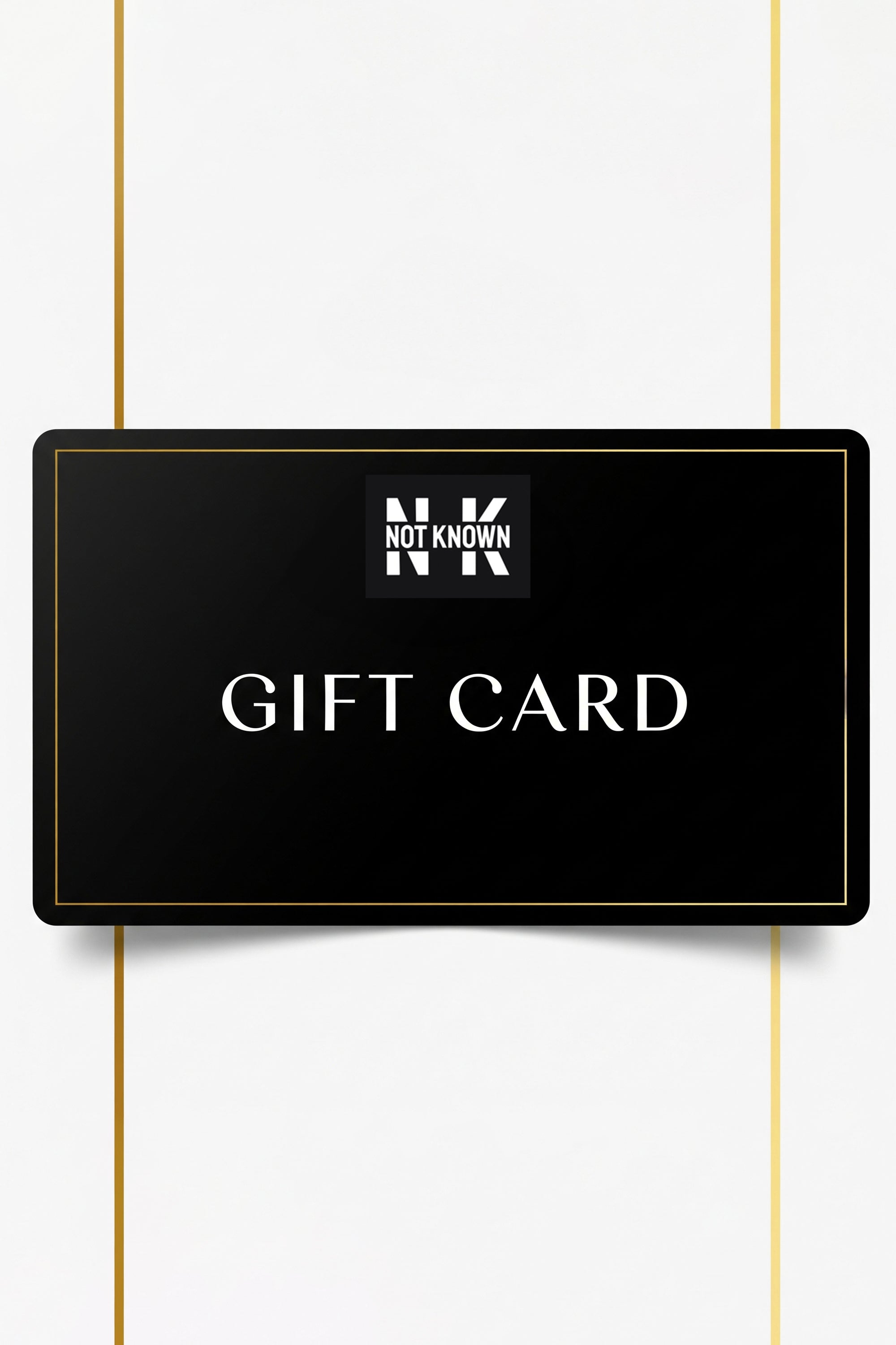 Not Known Gift Card